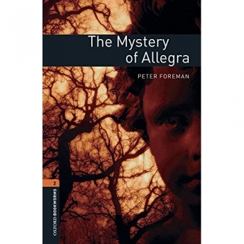 Oxford Bookworms Library 2. The Mystery Of Allegra Mp3 Pack