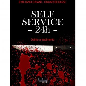 Self service 24th. Delitto a tradimento