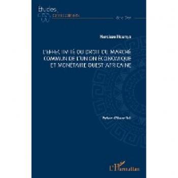 Leffectivite du droit du marche commun de lunion economique et monetaire ouest-africaine