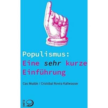 Populismus: Eine sehr kurze Einführung