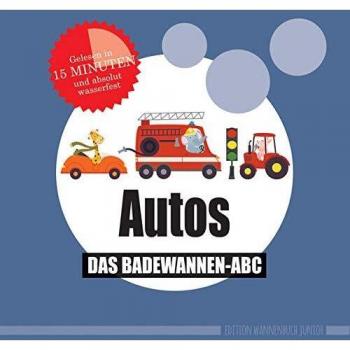 Vitus Marx Autos: Das Badewannen-Abc (Badebuch)
