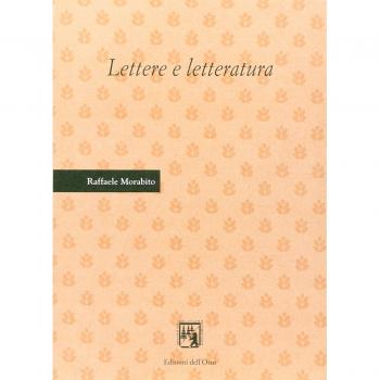 Lettere e letteratura. Studi sull'epistolografia volgare in Italia