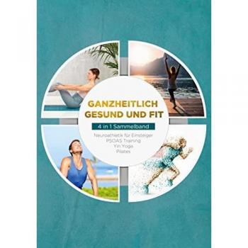Ganzheitlich gesund und fit