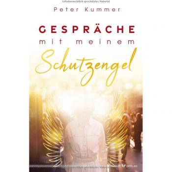 Gespräche mit meinem Schutzengel
