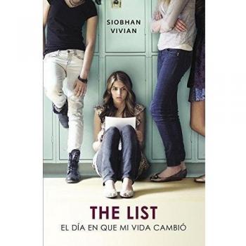 The list. El día en que mi vida cambió