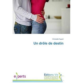 Un drôle de destin