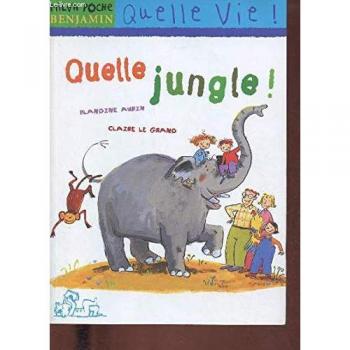 Quelle jungle ! (Poc Benjamin)
