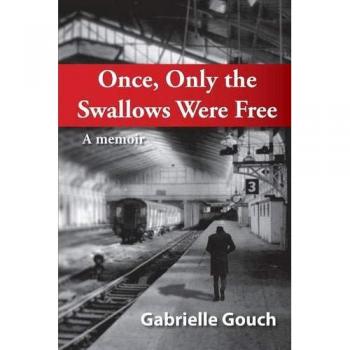 Once, only the swallows were free
