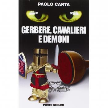 Gerbere, cavalieri e demoni