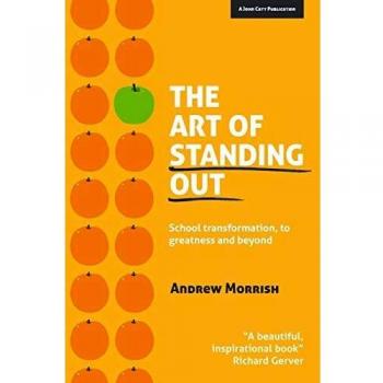 The Art of Standing Out: School Transformation, to greatness and beyond