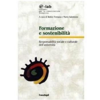 Formazione e sostenibilità. Responsabilità sociale e culturale dell'università