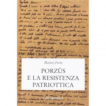 Porzus e la resistenza patriottica