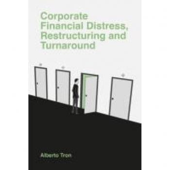 Corporate Financial Distress: Restructuring and Turnaround