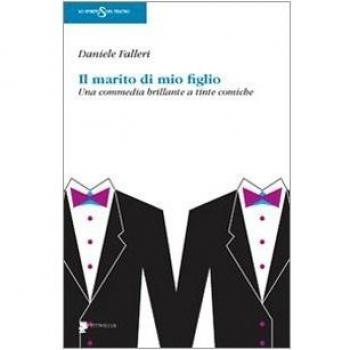 Il marito di mio figlio. Una commedia brillante a tinte comiche