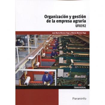 Organización y gestión de la empresa agraria