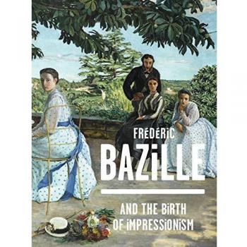 Frederic bazille and the birth of impressionism (ang)