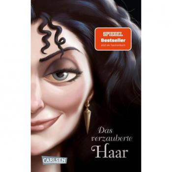 Disney Villains 5: I capelli incantati, Audiolibri di Serena Valentino, Walt Disney, Ellen Kurtz