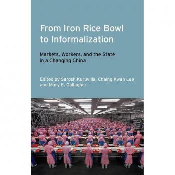 From Iron Rice Bowl to Informalization