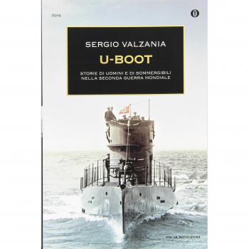 U-Boot. Storie di uomini e di sommergibili nella seconda guerra mondiale