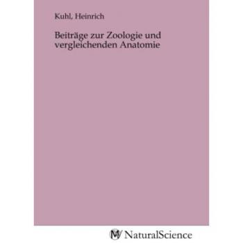 Beiträge zur Zoologie und vergleichenden Anatomie