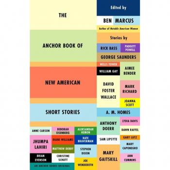 Ben Marcus The Anchor Book Of New American Short Stories