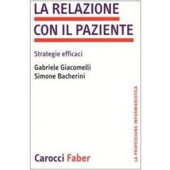 La relazione con il paziente. Strategie efficaci