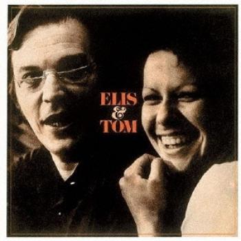 Antonio Carlos Jobim & Elis Regina Exclusive Release