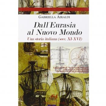 Dall'Eurasia al nuovo mondo. Una storia italiana