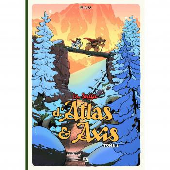 La Saga d'Atlas & Axis, Tome 2 :