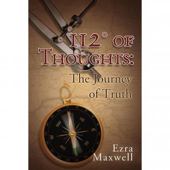 112° of Thoughts: The journey of truth