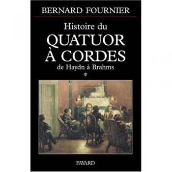 Histoire du quatuor à cordes, tome 1