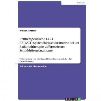 Prätherapeutische I-124 PET