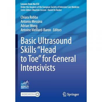 Basic Ultrasound Skills “Head to Toe” for General Intensivists (Lessons from the ICU)