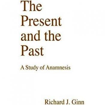 The Present and the Past: A Study of Anamnesis (Princeton Theological Monograph Series)