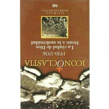 Iconoclastia (1930-1936)