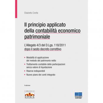 Il principio applicato della contabilità economico patrimoniale. L'allegato 4/3 del D.Lgs. 118/2011 dopo il sesto decreto correttivo