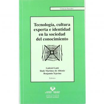 Tecnología, cultura experta e identidad en la sociedad del conocimiento