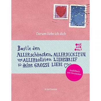 Darum liebe ich dich