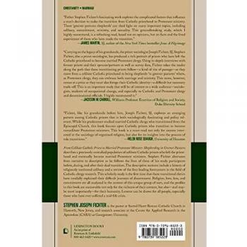 From Celibate Catholic Priest to Married Protestant Minister by Stephen Joseph Fichter