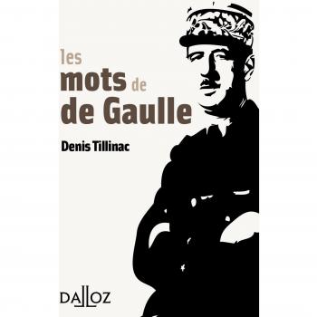 Les mots de De Gaulle