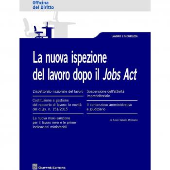 Nuova ispezione del lavoro dopo il jobs act