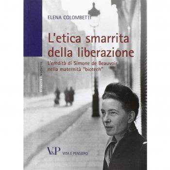 L'etica smarrita della liberazione. L'eredità di Simone de Beauvoir nella maternità «biotech»
