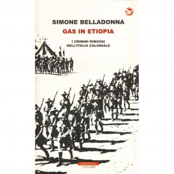Gas in Etiopia. I crimini rimossi dell'Italia coloniale