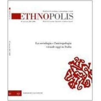 Ethnopolis. Quaderni di sociologia e antropologia visuale. Con DVD: 1