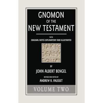 Gnomon of the New Testament Volume 2