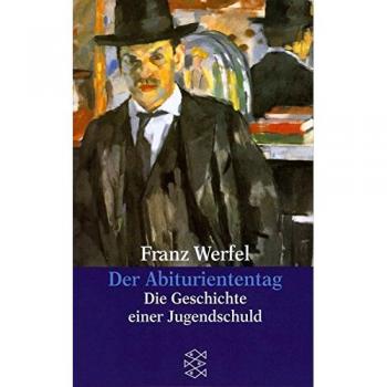 Werfel, Franz: Der Abituriententag