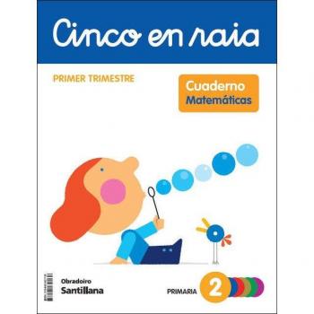 CINCO EN RAIA CADERNO MATEMATICAS 2 PRIMARIA 1 TRIM