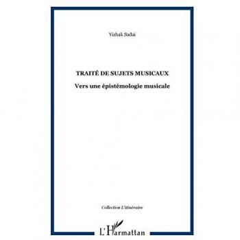 Sadai, Yizhak: Traité de sujets musicaux