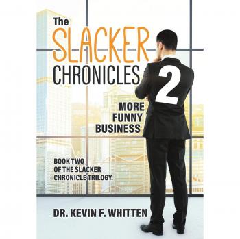 The Slacker Chronicles 2: More Funny Business