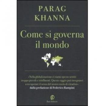 Parag Khanna Come Si Governa Il Mondo